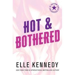 Hot & Bothered -- Elle Kennedy